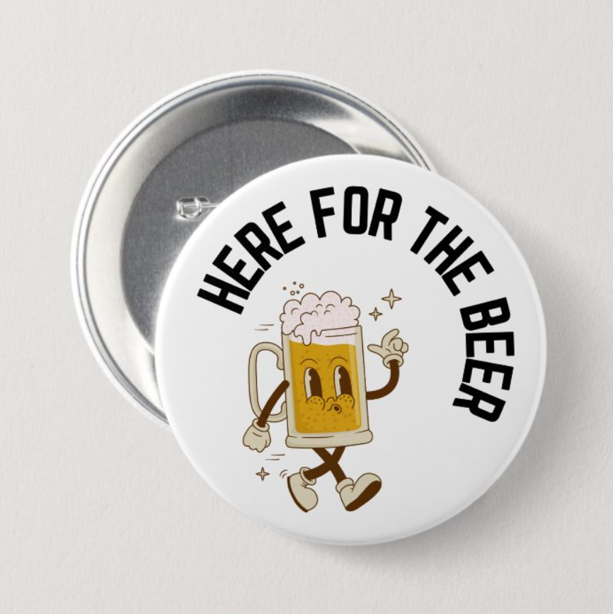 Here for the Beer Button