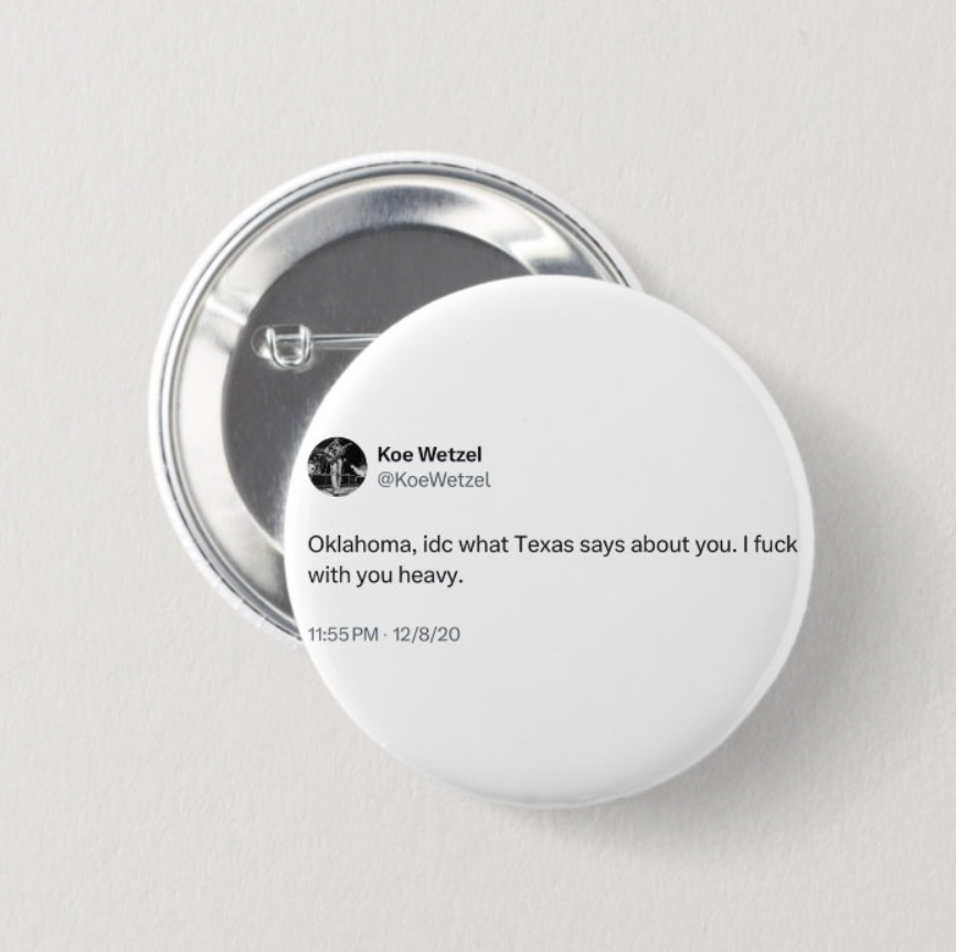 OU > Texas Button - Koe Quote Series