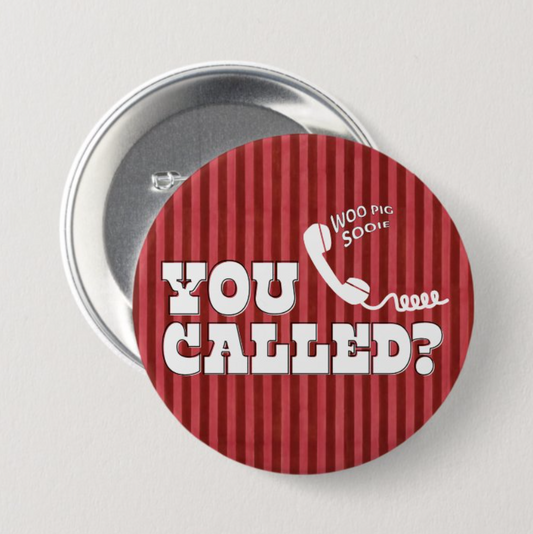 You Called? Arkansas Button