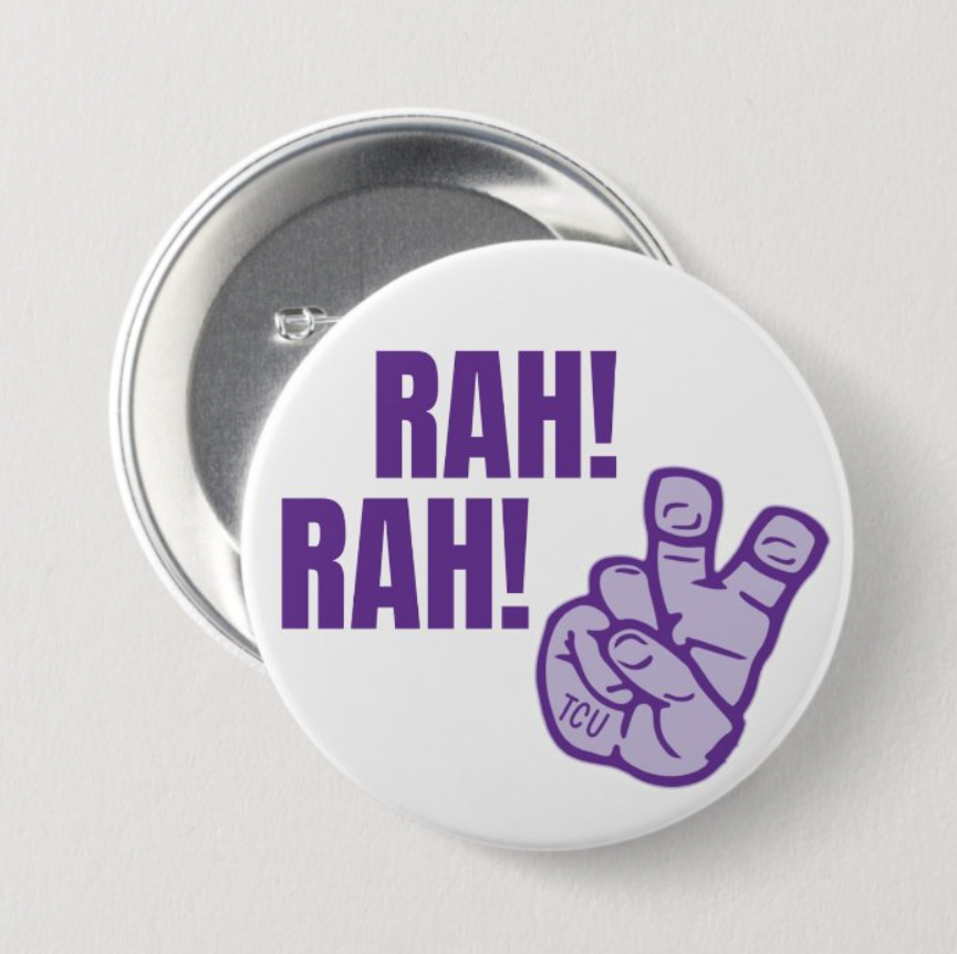 RAH RAH! TCU Button