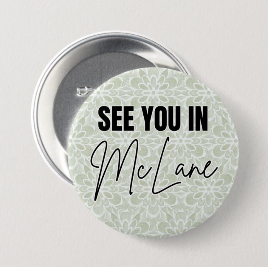See You in McLane Button