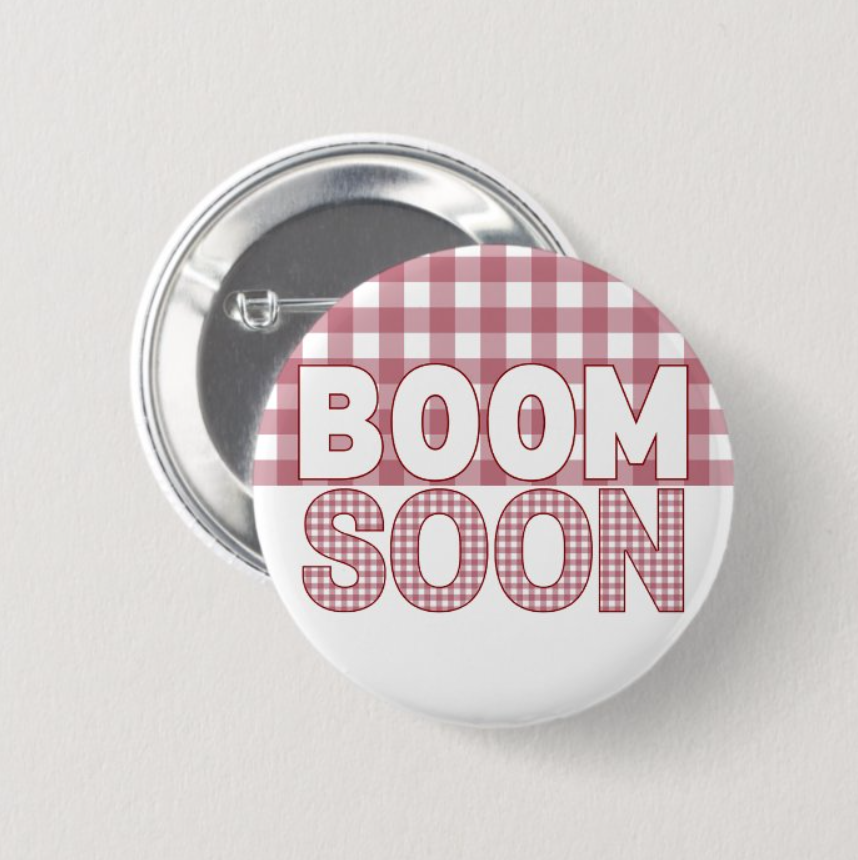 Boom Soon Gingham Button