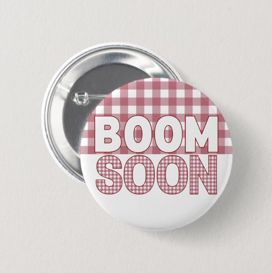 Boom Soon Gingham Button