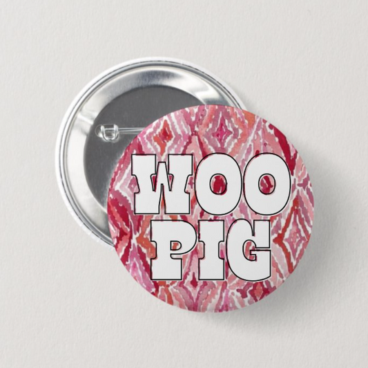 Woo Pig Print Button
