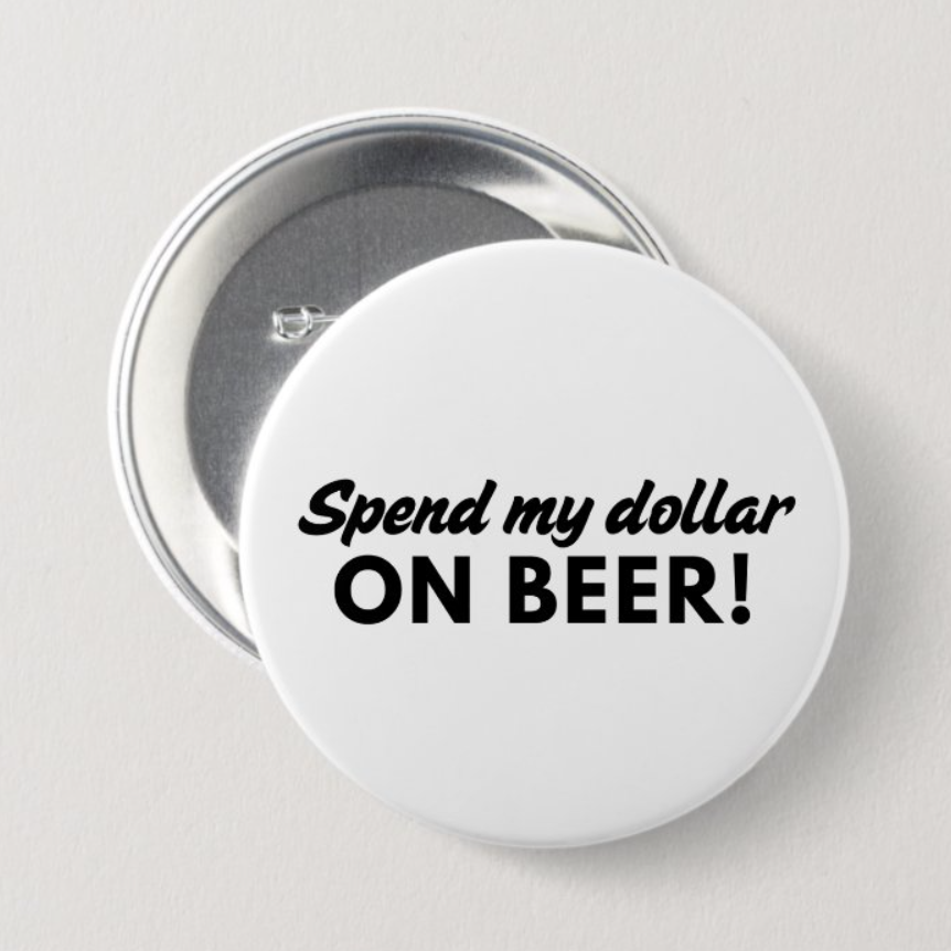 Spend My Dollar Button